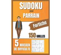Sudoku pour parrain fortiche: Avec ses 5 niveaux de difficulté différents ce jeu de calcul et de logique stimulera le cerveau de votre super parrain