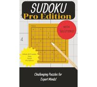 Sudoku Pro Edition Puzzle Book: Challenging Puzzles for Expert Minds | 50+ Hard Sudoku Puzzles with Big Numbers and Full Solutions | 110-Page Brain-Boosting Activity Book for Adults