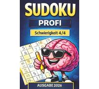 Sudoku Profi - Für Experten | Über 365 extreme Herausforderungen | Höchster Schwierigkeitsgrad | Nur für Könner: Maximale Schwierigkeit - nichts für schwache Nerven