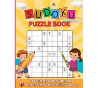SUDOKU PUZZLE BOOK: 100 Fun Sudoku Puzzles with Solutions | Brain Games for Smart Kids