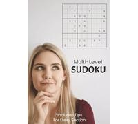 Sudoku Puzzle Book - Beginner to Difficult Levels: 100 Puzzles Ranging In Difficulty From Very Easy to Hardest Level - 6 x 9 Inches | 200 pages