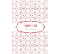 Sudoku Puzzle Book - Easy - 100 Puzzles: Sudoku For Beginners | Easy Sudoku