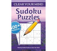 Sudoku Puzzle Book: Easy-to-Read Print about Sudoku, Relaxing, Clear Your Mind and More | 6 x 9 inches, 800 pages | 400+ Puzzles…Gift for Vacations, Holidays, and Free Times