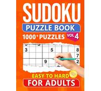 Sudoku Puzzle Book for Adults: 1000+ Easy to Hard Level Puzzles with Solutions - Vol 4