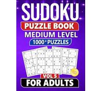 Sudoku Puzzle Book for Adults: 1000 Medium Level Puzzles with Solutions - Vol 5