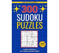 Sudoku Puzzle Book for Adults - 300 Puzzles, 4 Levels of Challenge, Big Print, Travel Size, & Solutions