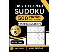 Sudoku Puzzle Book for Adults: 500 Easy to Expert Sudoku Puzzles | Large Print | Brain Games for Adults & Seniors | Solutions Included | Level 5