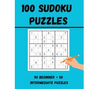 Sudoku Puzzle Book for Adults and Teens: 100 Brain-Boosting Puzzles: Includes 50 Easy and 50 Medium Puzzles for Stress Relief, Focus, and Mental Fitness - Hours of Fun!