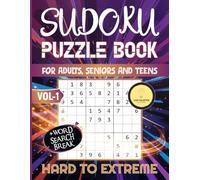 Sudoku Puzzle Book for Adults: Hard to Extreme Sudoku activity book for seniors and Teens with Word search Break, Score Tracking and Notes