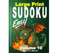 Sudoku Puzzle Book for Adults Large Print: Volume 10, Easy, Extra Large Puzzle Grids, Sudoku puzzles for Adults, Teens, Seniors. Bold 9x9 grid is easy to use. Great gift idea.