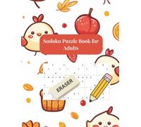 Sudoku Puzzle Book for Adults: Over 60 Challenging Puzzles to Train Your Brain, Relax, and Have Fun