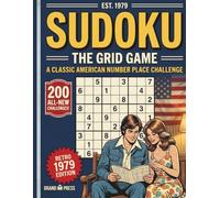 Sudoku Puzzle Book for Adults - Retro 1979 Edition | 200 Easy Medium Hard Puzzles with Solutions: Vintage Number Place Puzzle Book | Classic American Grid Game 1979 | Perfect Gift for Mom