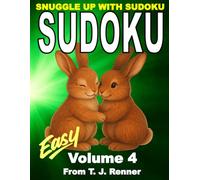 Sudoku Puzzle Book for Adults: Volume 4, Easy, Sudoku Puzzles with Solutions, Snuggle up with Large 9x9 Puzzle Grid. Sudoku for Adults, Teens, Seniors. Brain Games. Mental Stimulation. Great gift idea