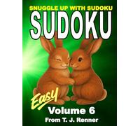 Sudoku Puzzle Book for Adults: Volume 6, Easy, Sudoku Puzzles with Solutions, Snuggle up with Large 9x9 Puzzle Grid. Sudoku for Adults, Teens, Seniors. Brain Games. Mental Stimulation. Great gift idea
