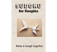Sudoku Puzzle Book for couples: Sudoku puzzle book for couples| Help calm the mind, Relax while laughing | 6 x 9 inches, 110 pages | 55+ puzzles| Solution Included