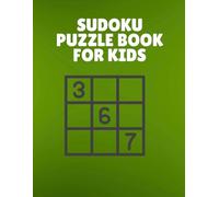 Sudoku Puzzle Book for Kids