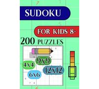 Sudoku Puzzle Book - For Kids 8+: 200 Puzzles - 4x4, 6x6, 9x9 and 12x12 - Easy
