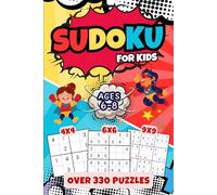 Sudoku Puzzle Book for Kids Ages 6-8: Over 330 Fun Puzzles with 4x4, 6x6, and 9x9 Grids | Easy, Medium & Hard Levels