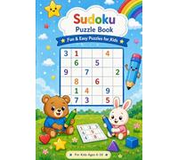 SUDOKU PUZZLE BOOK: Fun & Easy Puzzles for Kids 50 Easy Puzzles with Solutions | Relaxing Brain Games for Beginners & Seniors