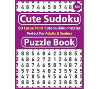 Sudoku Puzzle Book: Large Print Sudoku Puzzles For Adults
