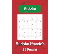 Sudoku Puzzle Book: Sudoku Puzzle Book With Brain Teasers, Mind Sharpening, Number Grids, Easy To Read Print |6×9 Inches, 52 Pages | 26 Puzzles … Gift For Vacations, Holidays And Spare Times