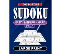 Sudoku Puzzle Book Volume 1: 1000 large Print Puzzles to enjoy for relaxation and keeping the brain active