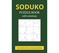Sudoku Puzzle Book with solutions: Sudoku Puzzle Book with solutions | THE NEXT LEVEL FOR BEGINNERS | 6x9 inches, 113 pages | 55 puzzles