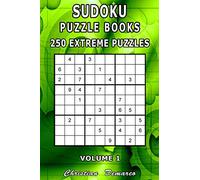 Sudoku Puzzle Books - 250 Extreme Puzzles Volume 1: Handy 6 x 9 inch Book Layout - Only 2 Puzzles per Page