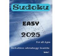 Sudoku Puzzle Books Easy Level: Test your math skills| Sharpen your mind and memory with math challenges| There are 100+ puzzles with solutions| One ... List of 60 solving strategies included