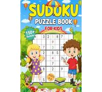 Sudoku Puzzle For Kids 6x6: Brain-Boosting Puzzles to Learn, Think & Play Challenges for Smart Kids 4x4 for Beginners 9x9 kids Adults Seniors best Travel Time & Fun