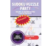 Sudoku Puzzle Party: Volume 13: Easter Sudoku
