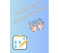 "Sudoku Puzzle: Sharpen Your Mind": "Large Print, Travel-Friendly Brain Games for Relaxation and Focus."
