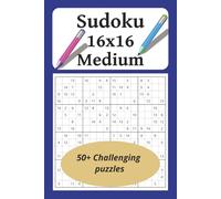 Sudoku Puzzles: 16x16 Medium Difficulty