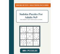 Sudoku Puzzles For Adults 9x9: The Classic Brain Training Collection - 400+ Timed Challenges from Easy to Hard - Ultimate Logic Game