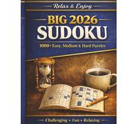 Sudoku Puzzles for Adults | Easy to Hard 2026 | 1000+ Puzzles: 2026 Sudoku Books for Adults | Easy to Hard Sudoku Puzzles with Detailed Step-by-step Instructions and Tips and Tricks
