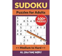Sudoku Puzzles for Adults Medium to Hard: Challenging Sudoku Puzzle Book | 600+ Logic Number Puzzles for Adults | 6x9 Inch Travel Size | Solutions Included in Book