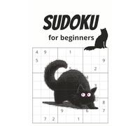 Sudoku Puzzles for Beginners: 240 Sudoku puzzles for beginners. Two puzzles per page, and at the end - complete solutions for every puzzle.
