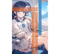 Sudoku puzzles for on the go: 100 puzzles, Small format, Perfect for travel, Easy to Medium difficulty