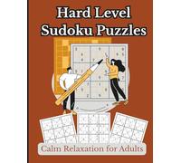 SUDOKU PUZZLES: Hard Level for Adults: Challenge your mind, focus, and relax with this fun brain game! Ready, Get Set, Think!