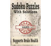 Sudoku Puzzles: HARD, with Solutions, 6x9, Paperback, Brain Teasers, Travel Games, Gifts for: Adults/Teens/Puzzle Lovers