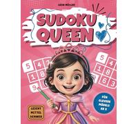 Sudoku Queen | für clevere Mädels ab 8 Jahren | Knobelpaß von leicht bis schwer | fördert Konzentration, logisches Denken & mathematische Fähigkeiten