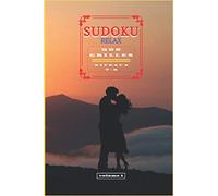 SUDOKU RELAX 600 GRILLES NIVEAU 7-8 volume 1 , 100 PAGES 15,24 cm x 22,86 cm (6x9po): Livre de Sudoku 600 grilles de niveau 7 et 8 (force 7et 8) difficulté élevé