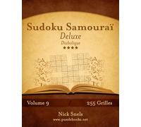 Sudoku Samouraï Deluxe - Diabolique - Volume 9 - 255 Grilles