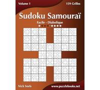 Sudoku Samouraï - Facile à Diabolique - Volume 1 - 159 Grilles