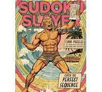 Sudoku Slayer Mixed Level Puzzles Volume 8: 1,000 Puzzles: Easy, Medium, Hard, and Super-Hard Logic Games with Solutions