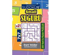 Sudoku Small Suguru - 200 Hard to Master Puzzles 7x7 (Volume 21)