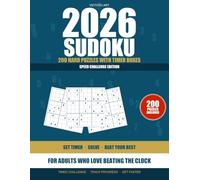 Sudoku Speed Challenge: 200 Hard Puzzles with Timer Boxes: 200 Hard Puzzles with Timer Boxes - Beat the Clock Every Day