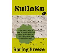 SuDoKu: Spring Breeze Sudoku, Travel Size 6x9 Puzzle Book for Adults | Starter to Master Difficulty Levels | Easy to Read with Solutions | Book 1