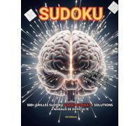 SUDOKU + SUDOKU SAMOURAï (GRAND FORMAT): +500 JEUX + SOLUTIONS