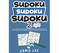 Sudoku Sudoku Sudoku 2: 1,024 More Easy, Medium, and Hard 9x9 Sudoku Puzzles for Personal Enjoyment or Educational/Classroom Use
